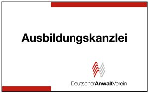 Ausbildungskanzlei – Deutscher Anwalt Verein
